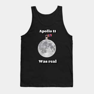 Apollo 11 was real Tank Top